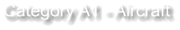 Category A1 - Aircraft